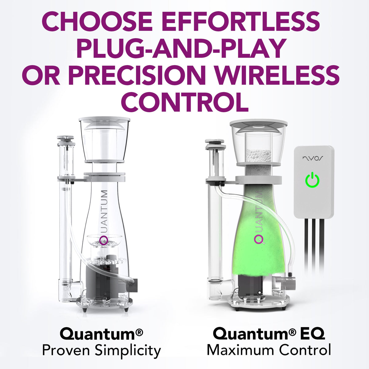 NYOS Quantum® 160 EQ Wirelessly Controllable Protein Skimmer 1000L (250 Gallon)